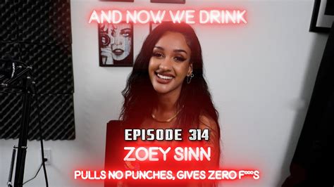 zoey sinn|And Now We Drink Episode 314: with Zoey Sinn .